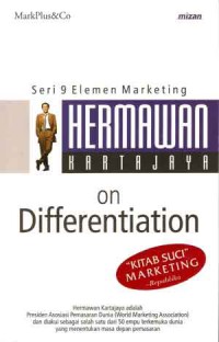 Image of Seri 9 Elemen Marketing :Hermawan Kartajaya on differentiation